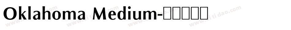 Oklahoma Medium字体转换